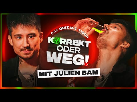 KORREKT oder WEG! (mit Julien Bam)