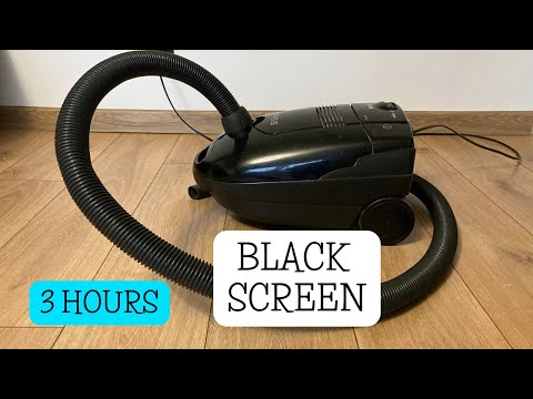 White Noise Black Screen | Vacuum Cleaner Sound | 3 Hours