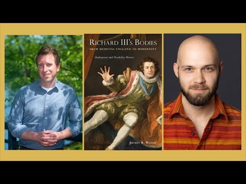 500 Years of Richard III, with Jeffrey Wilson and Thomas Varga