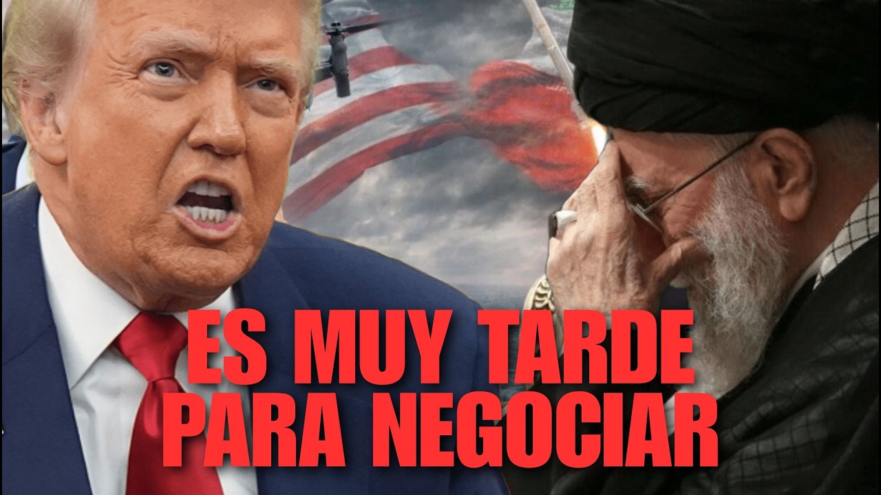 ES MUY TARDE para NEGOCIAR  ¿QUE le ESTÁ a PUNTO de HACER TRUMP a IRÁN?