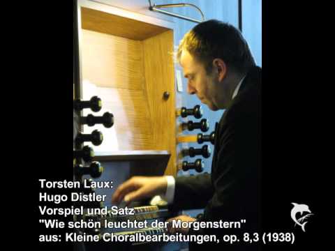 Hugo Distler: "Wie schön leuchtet der Morgenstern"