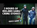 2 HOURS OF IRELAND GANG MURDER CASES Ireland Crime Video Compilation Vol 1