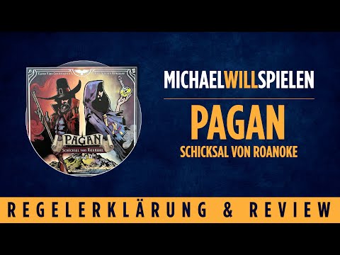 PAGAN – SCHICKSAL VON ROANOKE – Regelerklärung und Review – MICHAEL WILL SPIELEN