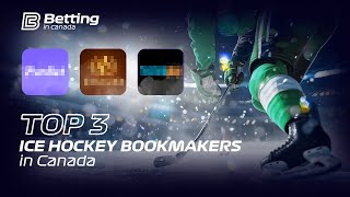 📌 Top 3 Bookmakers in Canada – Best Sites for Sports Betting 🇨🇦⚽🏒