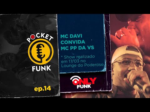 MC DAVI & PP DA VS (1ª CYPHER 4M) | POCKET FUNK - EP.14