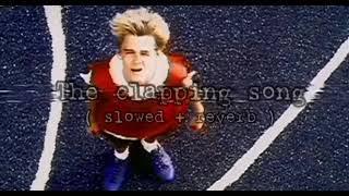 The Clapping Song - Aaron Carter [slowed + reverb]