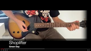 Shoplifter - Green Day (Guitar Cover)