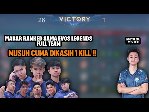MABAR RANKED SAMA EVOS LEGENDS FULL TEAM MUSUH CUMA DIKASIH 1 KILL ! GOKIL - Mobile Legends