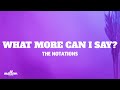 What More Can I Say The Notations Letra Lyrics