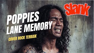 Download lagu “Merinding Sampai Tulang! Poppies Lane Memory - Slank | Cover Tentang Gelapnya Dunia Narkoba…” mp3