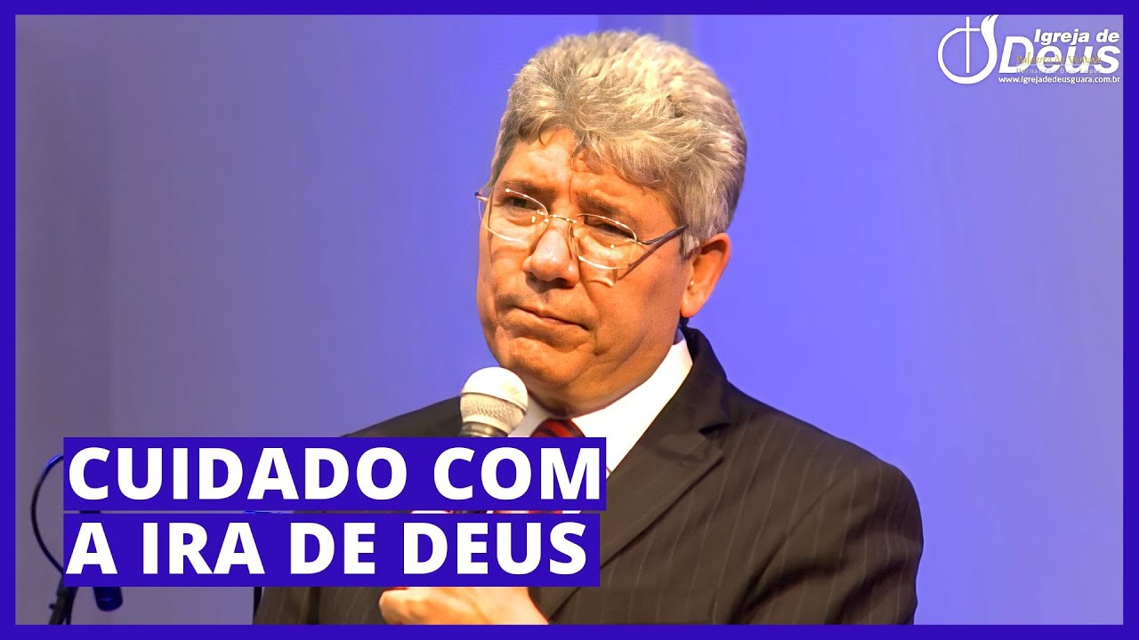 CUIDADO COM A IRA DE DEUS - Hernandes Dias Lopes