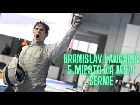 Branislav Lančarič-5.miesto na MS v šerme-dokument