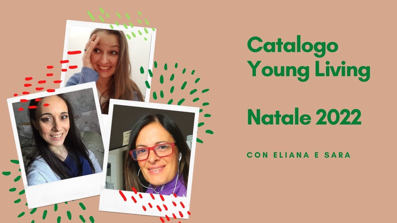 Watch Now Catalogo invernale Young Living 2022 - guardiamolo insieme ad Eliana e Sara Catalogo invernale Young Living 2022 - guardiamolo insieme ad Eliana e Sara