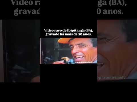 ibipitanga Bahia a mais de 30 anos atrás