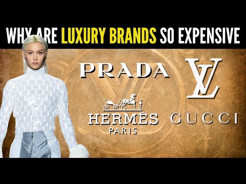Why Are Luxury Name Brands So Expensive?