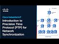 Introduction To Precision Time Protocol PTP