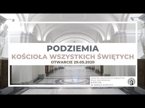 Otwarcie podziemi kościoła Wszystkich Świętych w Warszawie po remoncie 29.05.2020