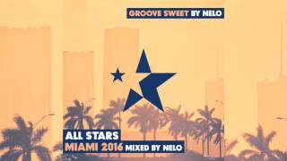 Nelo - Groove Sweet (Original Mix) [OUT NOW] | AllStars.com.co