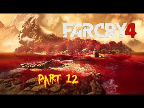 Far Cry 4 Gameplay Walkthrough Part 12 - BLOOD RUBY - Campaign Mission 1 (PC)