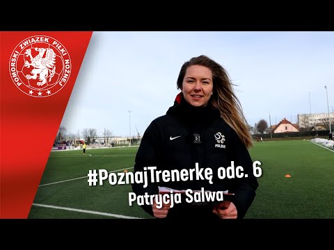 #POZNAJTRENERKĘ, odc. 6 - Patrycja Salwa