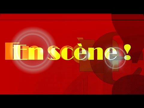 EN SCENE ! 08 : Spéciale MONSIEUR FRAIZE
