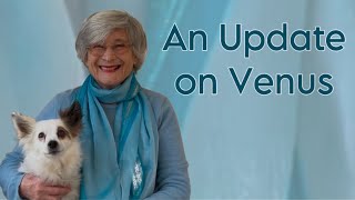 An update on Venus