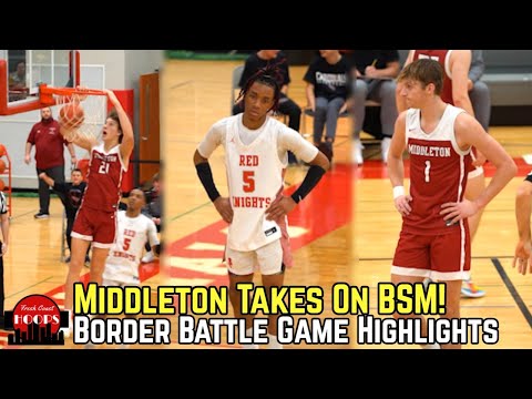 Middleton Gets Challenged By BSM! 6'10 Sophomore Will Garlock Shows Out!