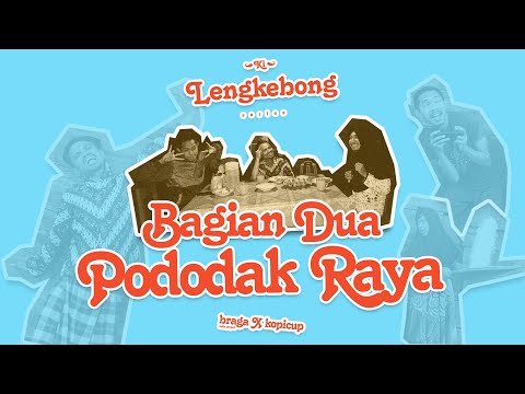 KI LENGKEBONG #2 - 'PODODAK RAYA'