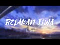 Download Lagu RELAKAN JIWA - HAZAMALIRIK Mp3 Free