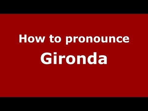 How to pronounce Gironda (Italian/Italy) - PronounceNames.com