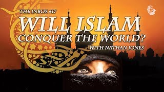 Will Islam Conquer the World?