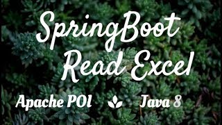 SpringBoot Upload Excel and read as JSON