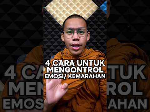4 Cara Mengontrol Emosi Kemarahan - Samanera Abhisarano | GoMindful ID