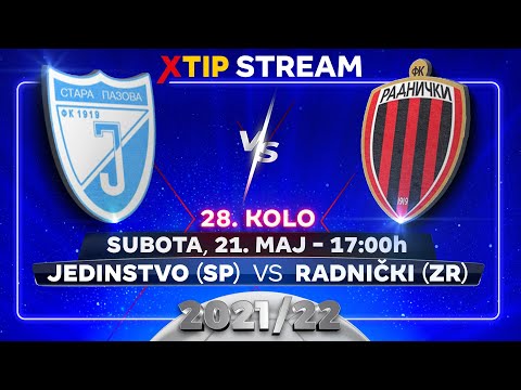 XtipStream: Jedinstvo (Stara Pazova) – Radnički (Zrenjanin) (subota, 21. maj, 17:00)