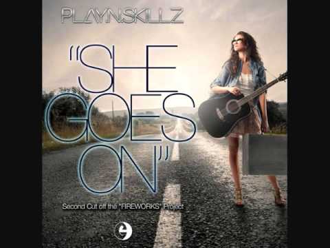 Play-N-Skillz - She Goes On