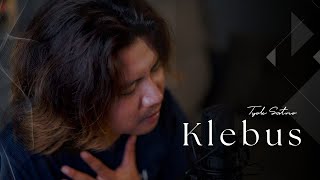 Download lagu Tyok Satrio - Klebus - Cover (DsMusicId Live Session) mp3 Download lagu Tyok Satrio - Klebus - Cover (DsMusicId Live Session) mp3