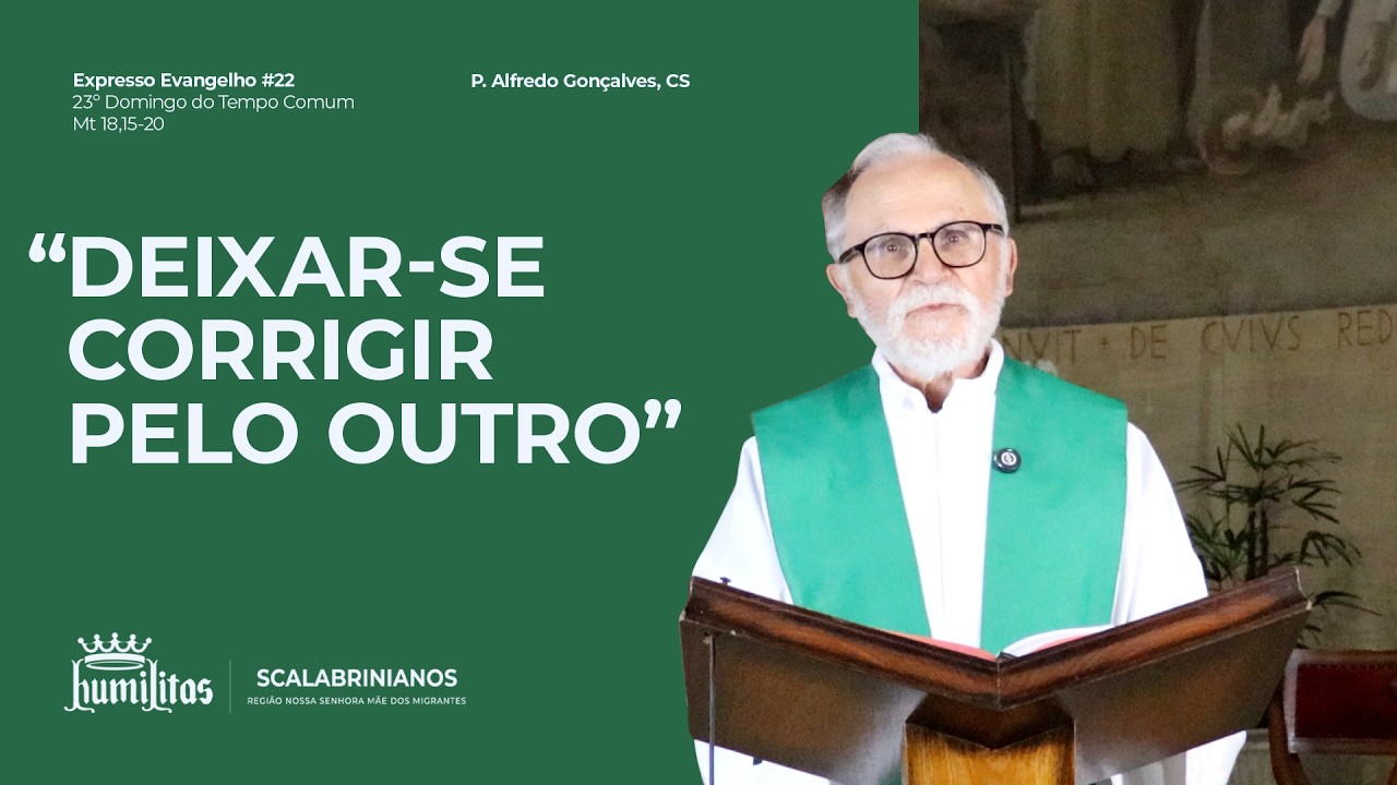 Expresso Evangelho | 23º Domingo do Tempo Comum (Mt 18,15-20)