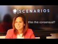 Scenarios #FearlessVoices Lesson: Consent Scenarios #FearlessVoices Lesson: Consent