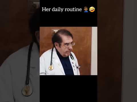 her daily routine Shocked Dr Right Now