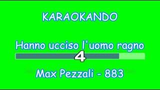 Karaoke Italiano - Hanno ucciso l&#39;uomo Ragno - 883 Max Pezzali ( Testo )