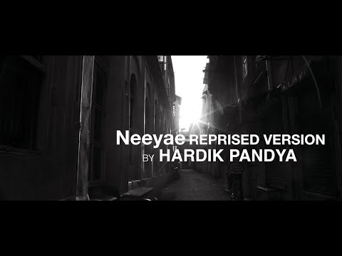 Neeyae Reprised Version - Hardik Pandya