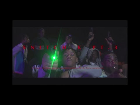 Shawty 4 - Snitch K Pt.3 (Official Visual) Shot by: @Byrdeyeviews