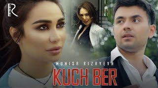 Munisa Rizayeva - Kuch ber | Муниса Ризаева - Куч бер
