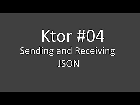Web Server with Ktor #04 | Sending and Receiving JSON (Kotlin)