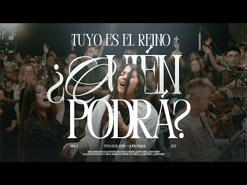 Tuyo es el Reino & ¿Quién Podrá? - Conexión, Abril Jose (ft. @evangelinacrubinca )