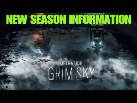 "Operation Grim Sky" NEW SEASON INFORMATION - Rainbow Six Siege