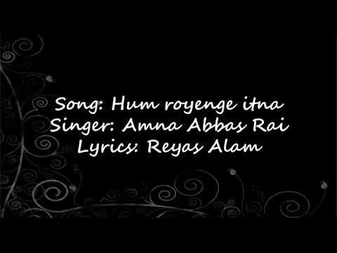 download lagu mp3 mp4 Hum Royenge Itna Song Female Version, download mp3 Hum Royenge Itna Song Female Version free downloadn, video klip Hum Royenge Itna Song Female Version