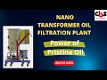 NANO Transformer Oil Filtration Machine