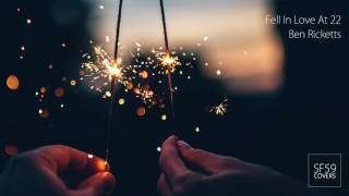 Ben Ricketts - Fell In Love At 22 (Starflyer 59 Cover)