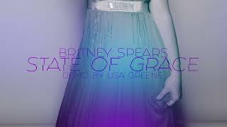 Britney Spears - State Of Grace [Demo by Lisa Greene]